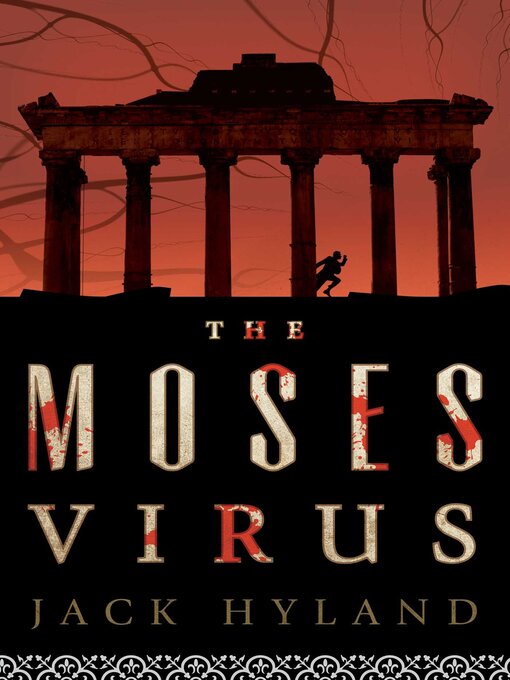 Title details for The Moses Virus by Jack Hyland - Available